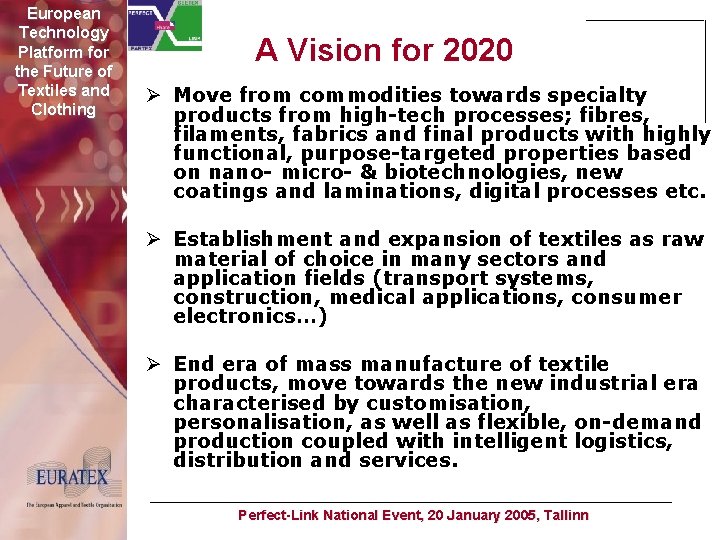 European Technology Platform for the Future of Textiles