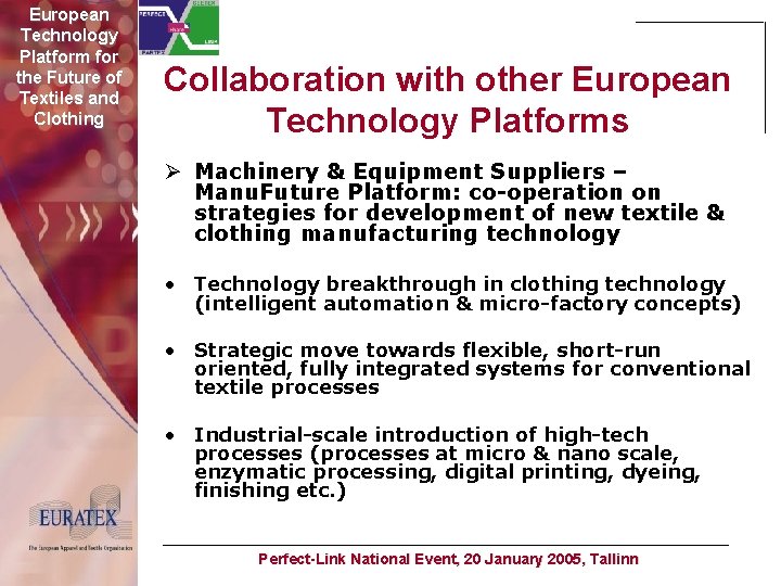 European Technology Platform for the Future of Textiles