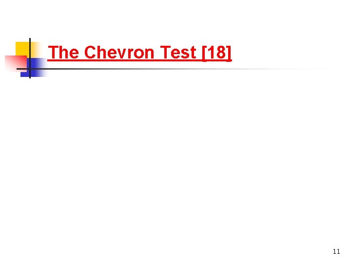 The Chevron Test [18] 11 