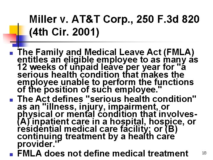Miller v. AT&T Corp. , 250 F. 3 d 820 (4 th Cir. 2001)
