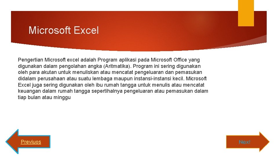 Microsoft Excel Pengertian Microsoft excel adalah Program aplikasi pada Microsoft Office yang digunakan dalam