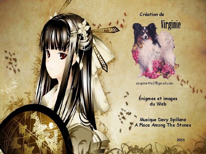 Création de zoupinette 2@gmail. com Énigmes et images du Web Musique Davy Spillane A