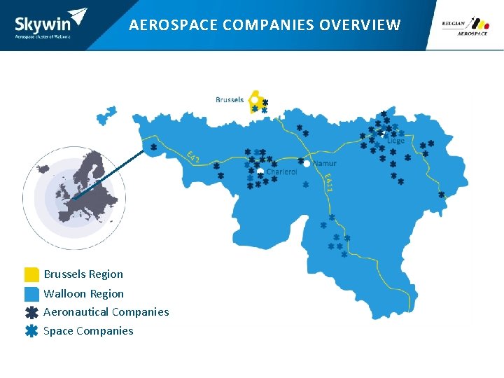 AEROSPACE COMPANIES OVERVIEW Brussels Region Walloon Region Aeronautical Companies Space Companies 