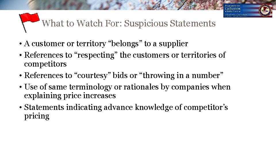 What to Watch For: Suspicious Statements • A customer or territory “belongs” to a What to Watch For: Suspicious Statements • A customer or territory “belongs” to a