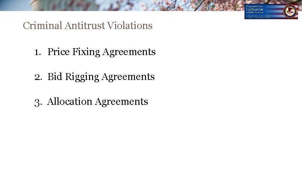 Criminal Antitrust Violations 1. Price Fixing Agreements 2. Bid Rigging Agreements 3. Allocation Agreements Criminal Antitrust Violations 1. Price Fixing Agreements 2. Bid Rigging Agreements 3. Allocation Agreements