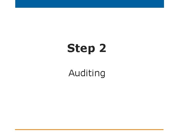 Step 2 Auditing 