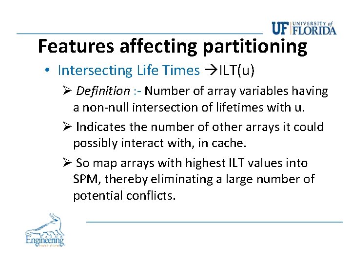 Features affecting partitioning • Intersecting Life Times ILT(u) Ø Definition : - Number of Features affecting partitioning • Intersecting Life Times ILT(u) Ø Definition : - Number of