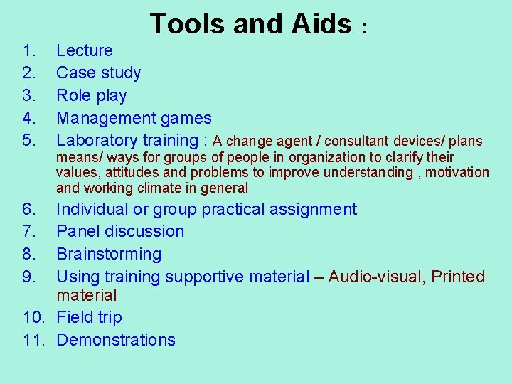 Tools and Aids : 1. 2. 3. 4. 5. 6. 7. 8. 9. Lecture
