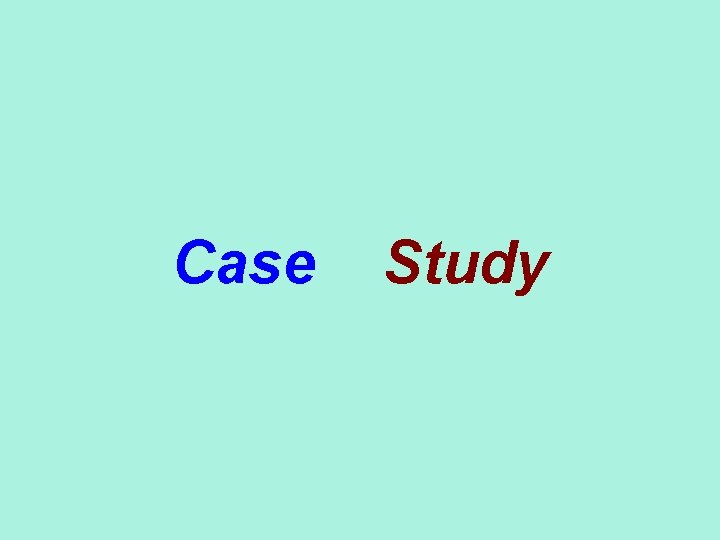 Case Study 