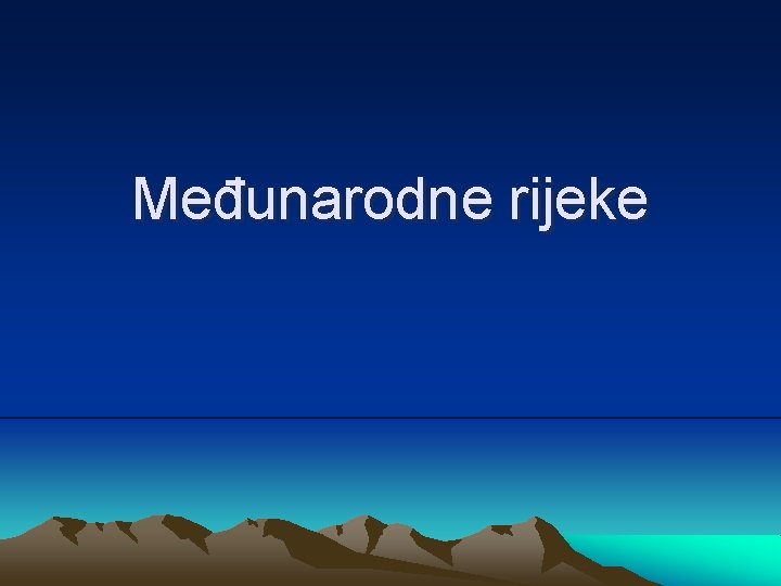 Međunarodne rijeke 