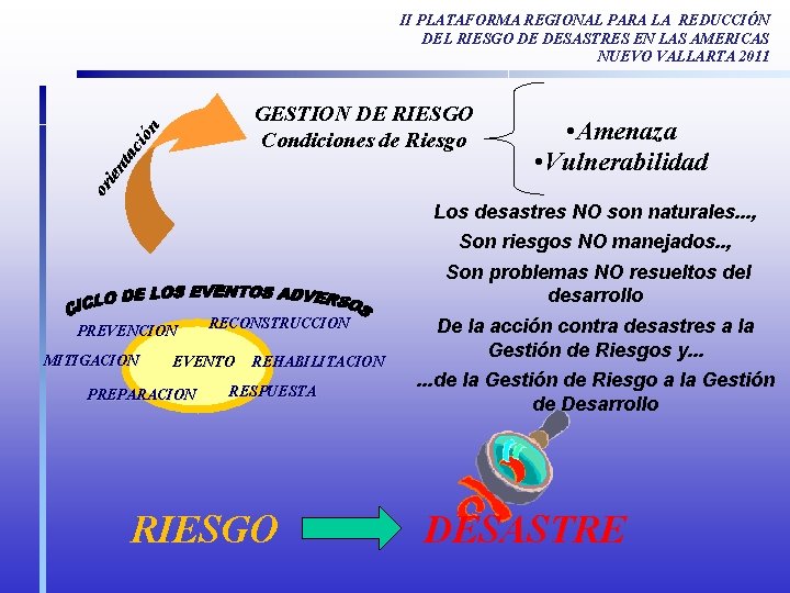 II PLATAFORMA REGIONAL PARA LA REDUCCIÓN DEL RIESGO DE DESASTRES EN LAS AMERICAS NUEVO