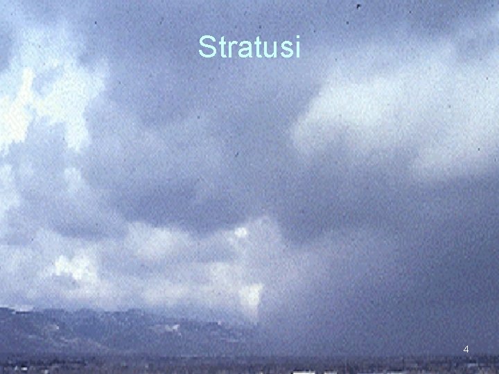 Stratusi 4 