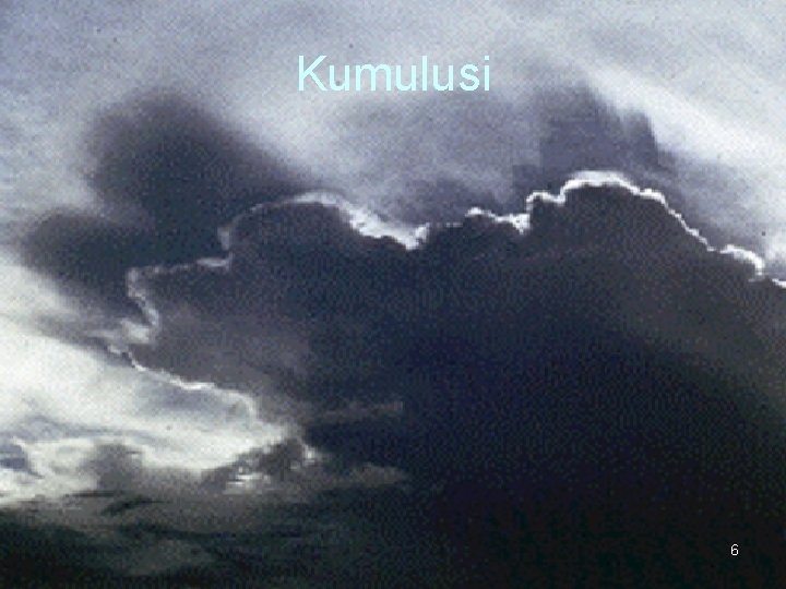 Kumulusi 6 