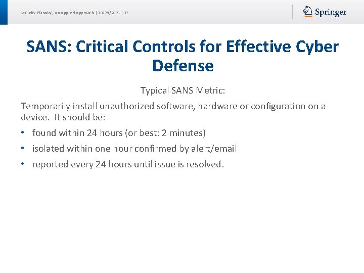 Security Planning: An Applied Approach | 10/25/2021 | 17 SANS: Critical Controls for Effective