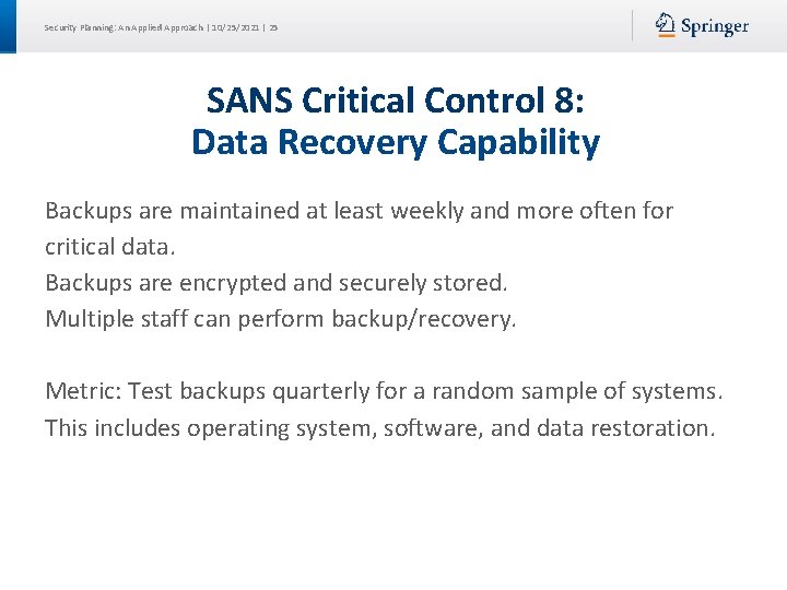 Security Planning: An Applied Approach | 10/25/2021 | 25 SANS Critical Control 8: Data