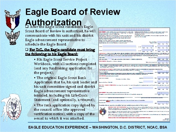 Eagle Board of Review Authorization q After the Eagle Scout candidate’s Eagle Scout Board Eagle Board of Review Authorization q After the Eagle Scout candidate’s Eagle Scout Board
