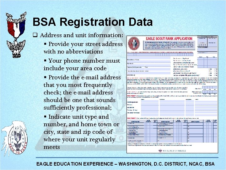 BSA Registration Data q Address and unit information: § Provide your street address with BSA Registration Data q Address and unit information: § Provide your street address with