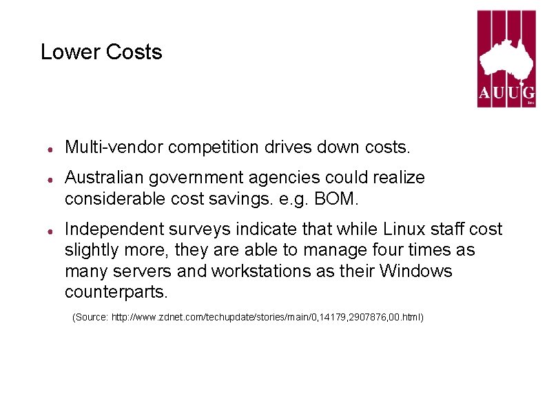 Lower Costs ● ● ● Multi-vendor competition drives down costs. Australian government agencies could Lower Costs ● ● ● Multi-vendor competition drives down costs. Australian government agencies could