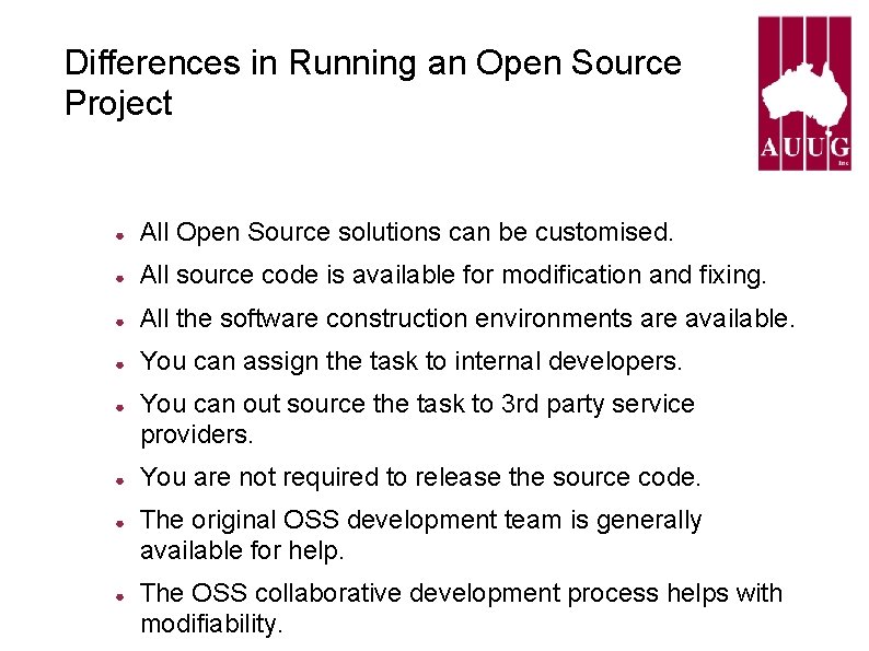 Differences in Running an Open Source Project ● All Open Source solutions can be Differences in Running an Open Source Project ● All Open Source solutions can be