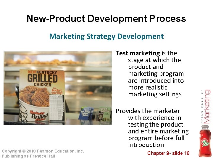 New-Product Development Process Marketing Strategy Development Test marketing is the stage at which the