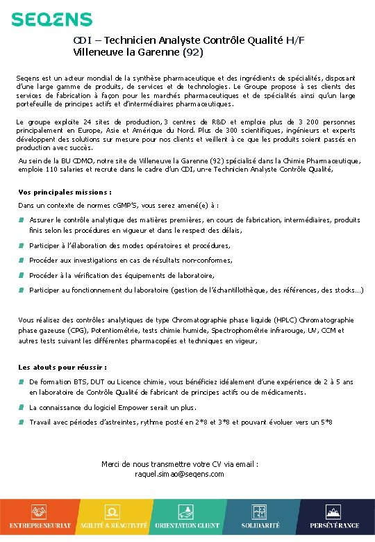 CDI – Technicien Analyste Contrôle Qualité H/F Villeneuve la Garenne (92) Seqens est un