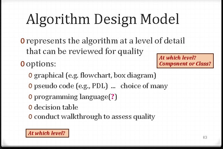 Algorithm Design Model 0 represents the algorithm at a level of detail that can