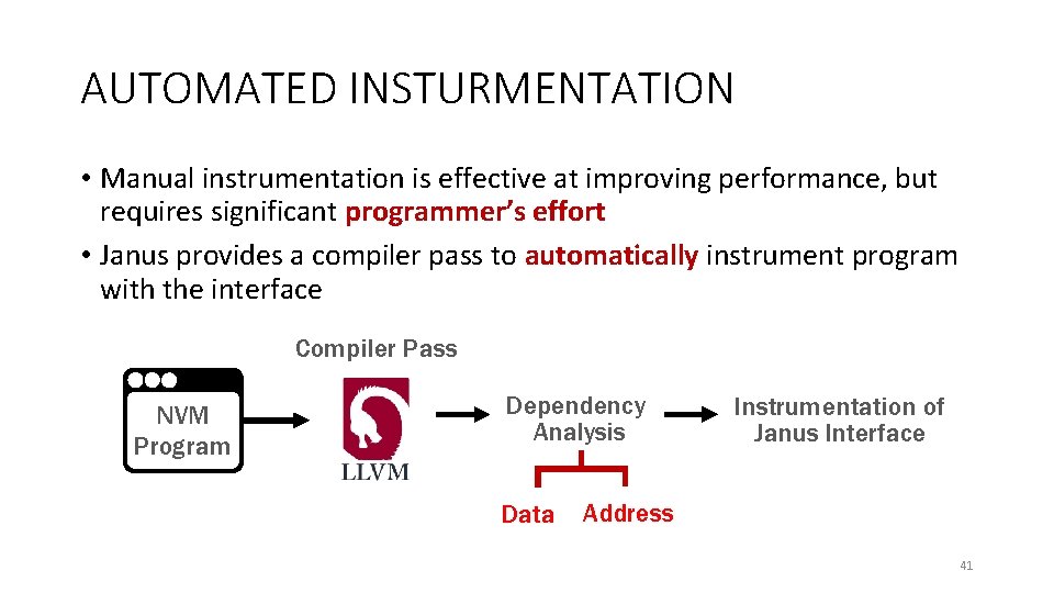 AUTOMATED INSTURMENTATION • Manual instrumentation is effective at improving performance, but requires significant programmer’s