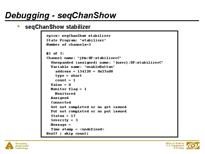 Debugging - seq. Chan. Show • seq. Chan. Show stabilizer epics> seq. Chan. Show
