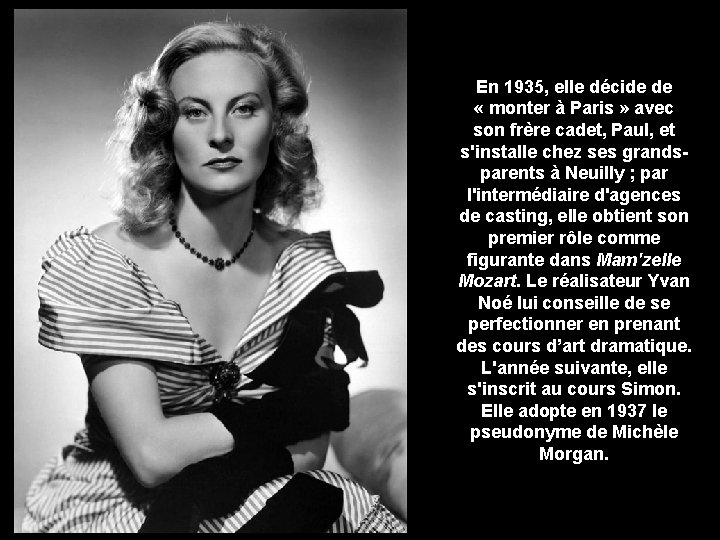 En 1935, elle décide de « monter à Paris » avec son frère cadet,