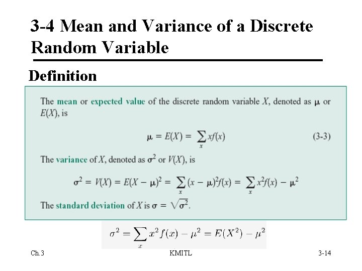 3 -4 Mean and Variance of a Discrete Random Variable Definition Ch. 3 KMITL