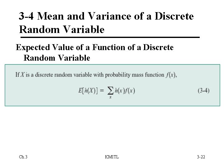 3 -4 Mean and Variance of a Discrete Random Variable Expected Value of a