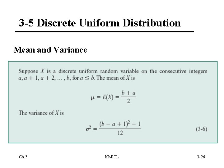 3 -5 Discrete Uniform Distribution Mean and Variance Ch. 3 KMITL 3 -26 