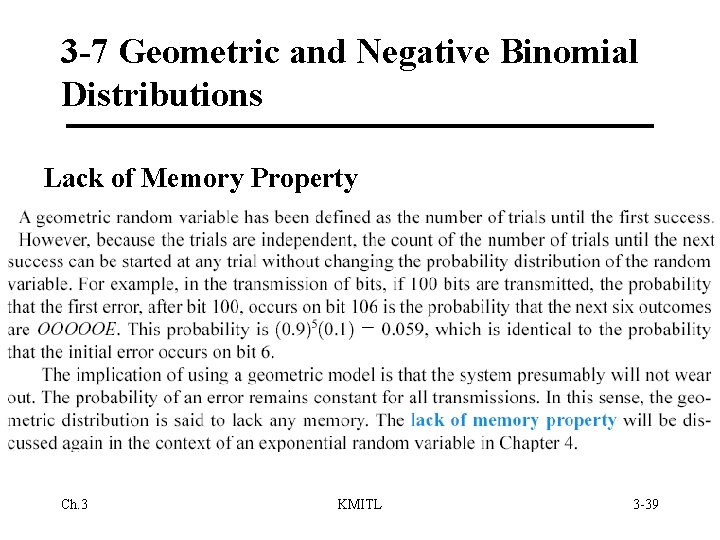 3 -7 Geometric and Negative Binomial Distributions Lack of Memory Property Ch. 3 KMITL