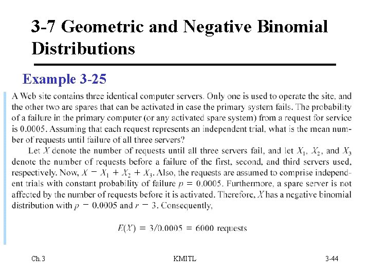 3 -7 Geometric and Negative Binomial Distributions Example 3 -25 Ch. 3 KMITL 3