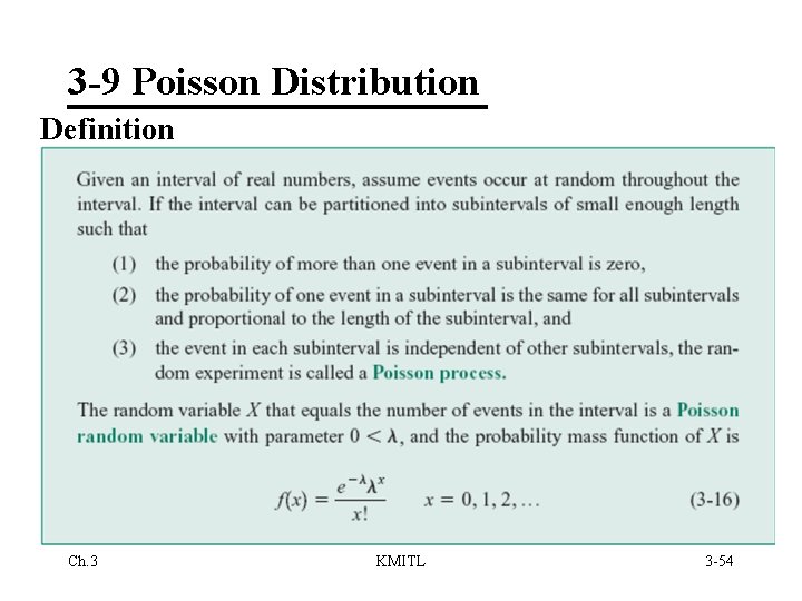 3 -9 Poisson Distribution Definition Ch. 3 KMITL 3 -54 