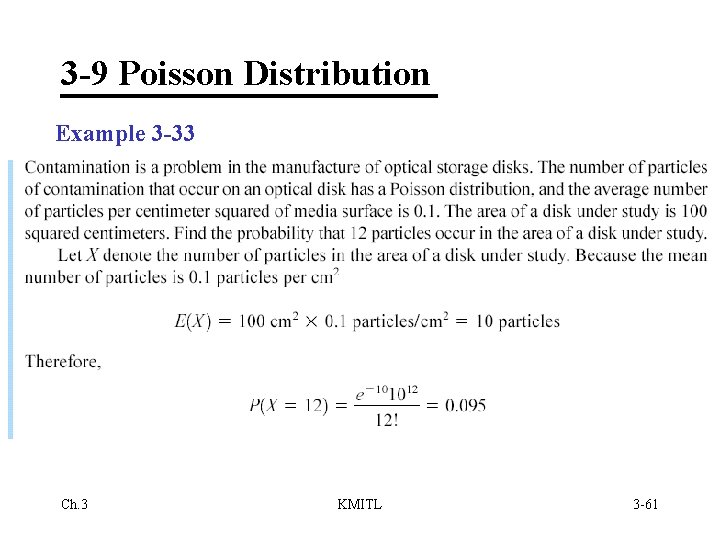 3 -9 Poisson Distribution Example 3 -33 Ch. 3 KMITL 3 -61 