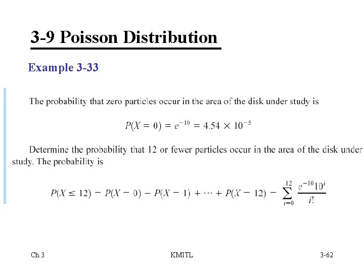 3 -9 Poisson Distribution Example 3 -33 Ch. 3 KMITL 3 -62 