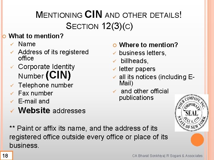 MENTIONING CIN AND OTHER DETAILS! SECTION 12(3)(C) What to mention? ü Name ü Address