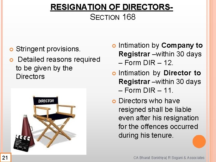 RESIGNATION OF DIRECTORSSECTION 168 Stringent provisions. Detailed reasons required to be given by the