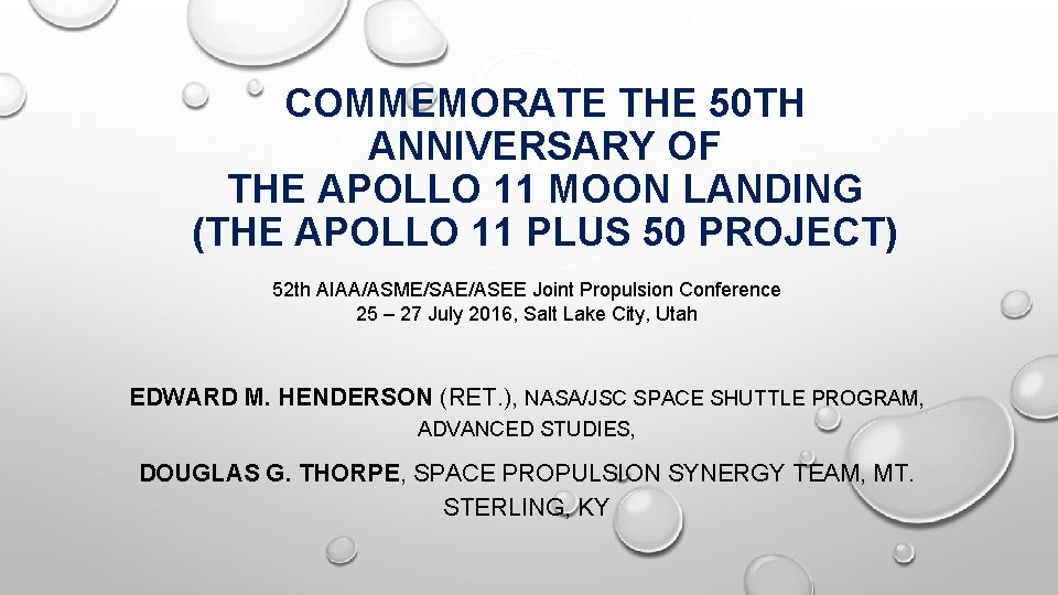 COMMEMORATE THE 50 TH ANNIVERSARY OF THE APOLLO 11 MOON LANDING (THE APOLLO 11