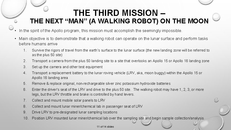 THE THIRD MISSION – THE NEXT “MAN” (A WALKING ROBOT) ON THE MOON •