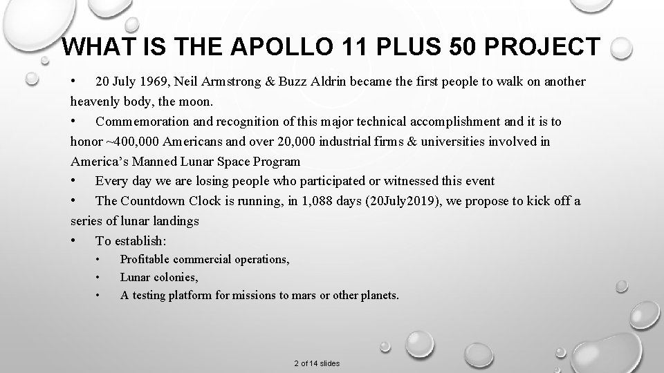 WHAT IS THE APOLLO 11 PLUS 50 PROJECT • 20 July 1969, Neil Armstrong