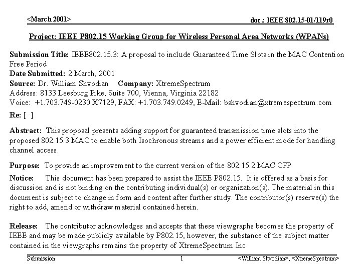 <March 2001> doc. : IEEE 802. 15 -01/119 r 0 Project: IEEE P 802.