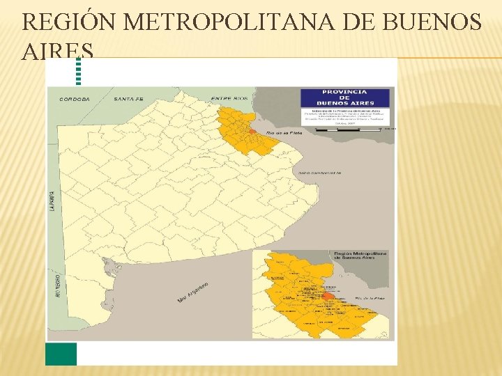 REGIÓN METROPOLITANA DE BUENOS AIRES 