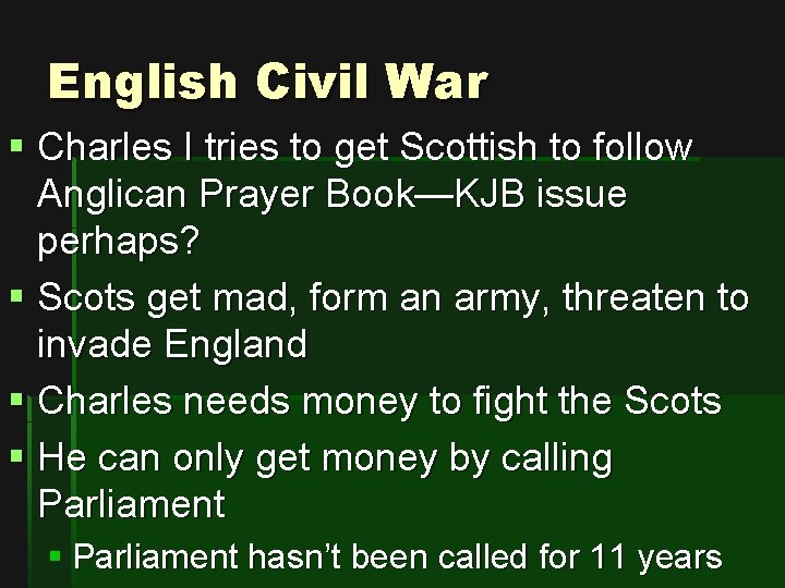 English Civil War § Charles I tries to get Scottish to follow Anglican Prayer