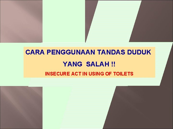 CARA PENGGUNAAN TANDAS DUDUK YANG SALAH !! INSECURE ACT IN USING OF TOILETS 