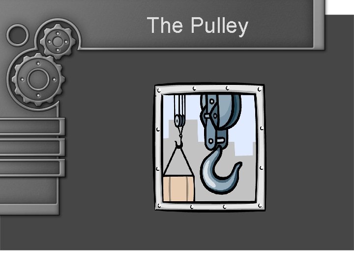 The Pulley 