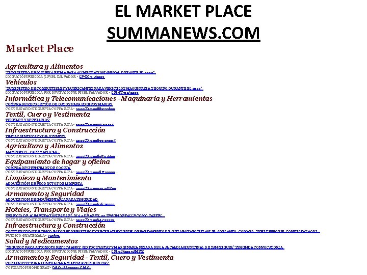 Market Place EL MARKET PLACE SUMMANEWS. COM Agricultura y Alimentos "SUMINISTRO DE MATERIA PRIMA