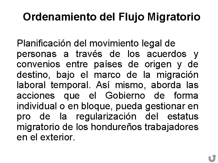 Ordenamiento del Flujo Migratorio Planificación del movimiento legal de personas a través de los