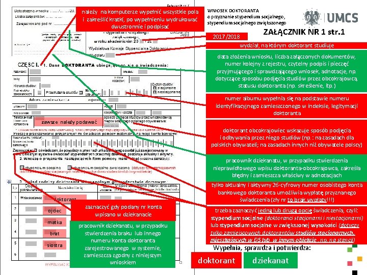 należy na komputerze wypełnić wszystkie pola i zakreślić kratki, po wypełnieniu wydrukować dwustronnie i